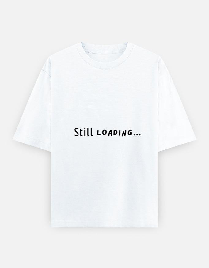 Still loading | Unisex Oversized T-Shirt | Classy White